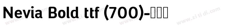 Nevia Bold ttf (700)字体转换